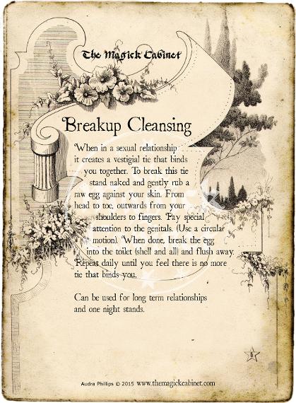 Breakup Cleansing Spell. The Magick Cabinet free Grimoire full of spells and rituals for your own personal use. Blessed Be Witches, find your Coven Supplies here.